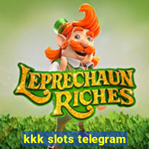 kkk slots telegram